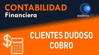 Clientes de dudoso cobro y Provisión para insolvencias de tráfico  Capítulo 28 curso Contabilidad [upl. by Conlee906]