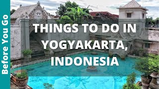 Yogyakarta Indonesia Travel Guide 12 Best Things to Do in Yogyakarta Jogja [upl. by Abba]