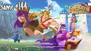 Clash Of Clans  GAME 144  COC  SHE CLANS [upl. by Aneryc]