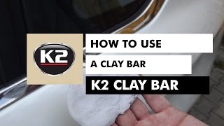 HOW TO USE A CLAY BAR  K2 CLAY BAR [upl. by Rap381]