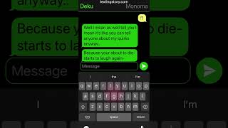 Monodeku TextingStory part 1 super latesorry for the mistakes [upl. by Gutow]