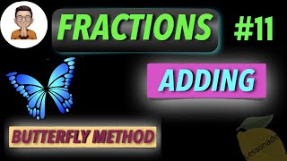 11 plus maths fractionsAdding fractions using Butterfly Method  Lessonade [upl. by Alexandr]