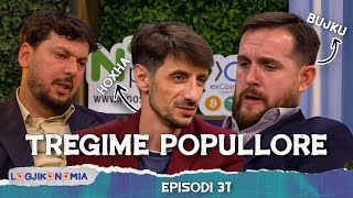 LOGJIKONOMIA Ep37  TREGIME POPULLORE 🇦🇱  teve1 [upl. by Rosdniw]