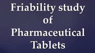 How to determine friability of pharmaceutical tablets [upl. by Shreve251]