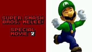 Super Smash Bros Melee  Special Movie 2 [upl. by Massie33]