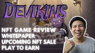 DEVIKINS NFT Game Review  Play To Earn Tagalog [upl. by Sibylle746]