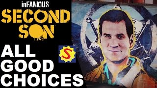 All Good Choices amp Ending  Infamous Second Son [upl. by Hall]