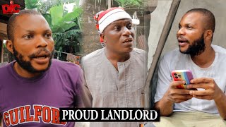 proud landlord  Denilson Igwe Comedy [upl. by Inaj]