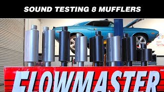 Sound Testing Flowmasters 8 Hottest Mufflers [upl. by Oaht607]