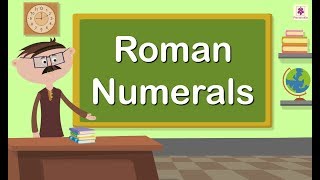 Roman Numerals  Mathematics Grade 5  Periwinkle [upl. by Cinimod]