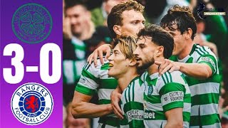 Celtic vs Rangers 30 Highlights William Hill Premiership 202425 [upl. by Loy]