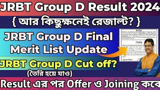 JRBT Group D Result 2024Important UpdateJRBT Group D Final Merit ListJRBT Group D Cutoffjrbt [upl. by Aldwon]