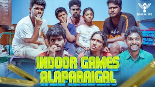 Indoor Games Alaparaigal  Nakkalites [upl. by Rustice]