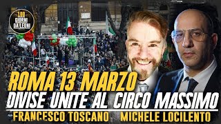 ROMA 13 Marzo DIVISE UNITE al Circo Massimo Con Francesco Toscano e Michele Locilento [upl. by Auvil914]