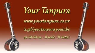 Your Tanpura  B Scale  075 kattai [upl. by Sergent]