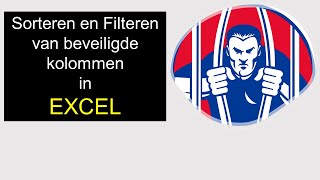 Excel  Sorteren en Filteren van beveiligde kolommen in Excel [upl. by Ahsercul]