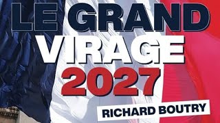 Le grand virage de 2027  Le programme de Richard Boutry [upl. by Dinnage]