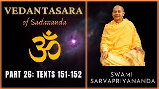 26 Vedantasara  Texts 151152  Swami Sarvapriyananda [upl. by Jacobo]