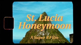 St Lucia Honeymoon Ladera Resort  A Super 8 Film [upl. by Analra]