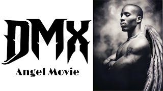 DMX ANGEL FULL MOVIE [upl. by Kcirddahc]