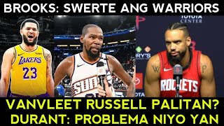 BROOKS Swerte lang ang WARRIORS VANVLEET kapalit Russell OKAY na ba Durant may BWELTA sa fans [upl. by Soiritos936]