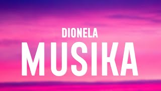 Dionela  Musika Lyrics [upl. by Pomcroy542]