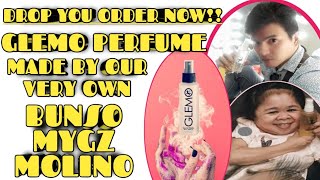 GLEMO PERFUME MADE BY BUNSO MYGZ MOLINOPLACE YOUR ORDER NOWMAHMYGZ CAPTIVATING SCENTS [upl. by Notnroht]