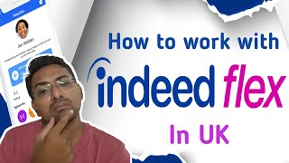 UK me Indeed flex se Kam kese karte hey  How to work with Indeed flex  mkinuk [upl. by Ymmaj]