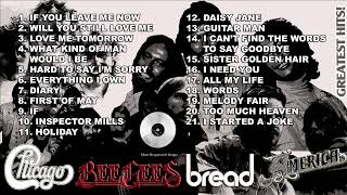 Best of Chicago Bee Gees Bread and America v20 [upl. by Bobbie]