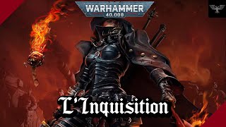 WARHAMMER 40K  LInquisition [upl. by Atiuqal]