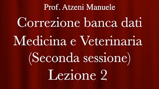 Correzione banca dati Medicina e Veterinaria 2024 SECONDA SESSIONE Lezione 2 ProfAtzeni ISCRIVITI [upl. by Ahsilrac]