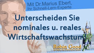 Unterscheiden Sie nominales u reales Wirtschaftswachstum [upl. by Dinsdale486]