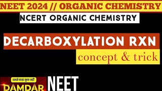 Decarboxylation Reaction  ORGANIC NAME REACTION  NEET 2024 organicchemistry cpsharma namerRxn [upl. by Eniamej]