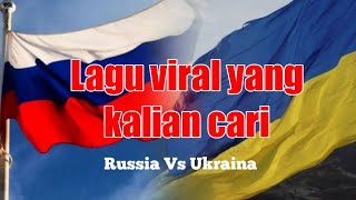 Lagu viral di tiktok dinasty of Russia vs Ukraina remix [upl. by Terle]