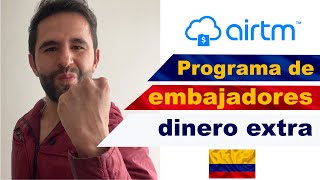 2023 airtm Actualizado Cómo ser un Embajador AirTM  Nadie habla de esto [upl. by Sauers664]