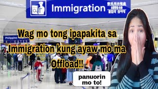 Documents na bawal ipresent sa Immigration IwasOffload [upl. by Arten781]