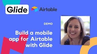 Build a mobile app for your Airtable base with Glide [upl. by Amik661]