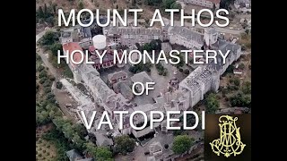 HOLY MONASTERY OF VATOPEDI  MOUNT ATHOS [upl. by Llehsyar]