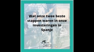 Wat onze twee beste stappen waren in onze investeringen in Spanje [upl. by Sethi]