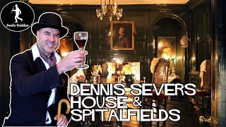 Spitalfields and Dennis Severs House London [upl. by Ecraep]