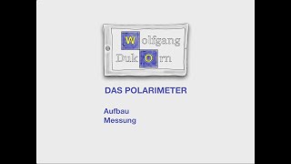 Das Polarimeter  Aufbau und Messung [upl. by Iams]