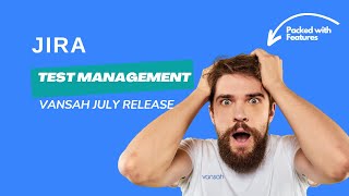 Have you seen the Latest Jira  Test Management July 23 Release [upl. by Evangelia]