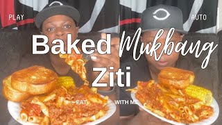 Baked Ziti Mukbang 😋🤤 [upl. by Olia166]