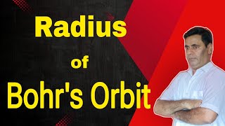 Radius of Bohrs Orbit 12  Structure of Atom  Class 11 NEET IITJEE [upl. by Gurias]