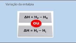 Variação da entalpiaprof Gilvan [upl. by Waddell953]