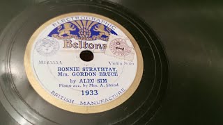 Bonnie Strathtay Mrs Gordon Bruce  Alec Sim  Beltona Electrographic Record 78rpm Scottish Violin [upl. by Nylkcaj]