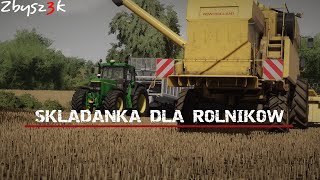 ♫ SKŁADANKA DLA ROLNIKÓW ♫ FS22 ★ Zdjęcia od widzów ★ Zbysz3k [upl. by Seilenna]