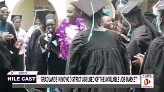 GRADUANDS IN MOYO DISTRICT ASSURED OF THE AVAILABLE JOB MARKET [upl. by Annaert]