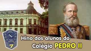 Hino dos Alunos do Colégio Pedro II [upl. by Horton404]