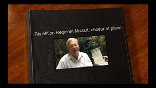 Répétition Requiem Mozart choeur et piano [upl. by Hollinger]